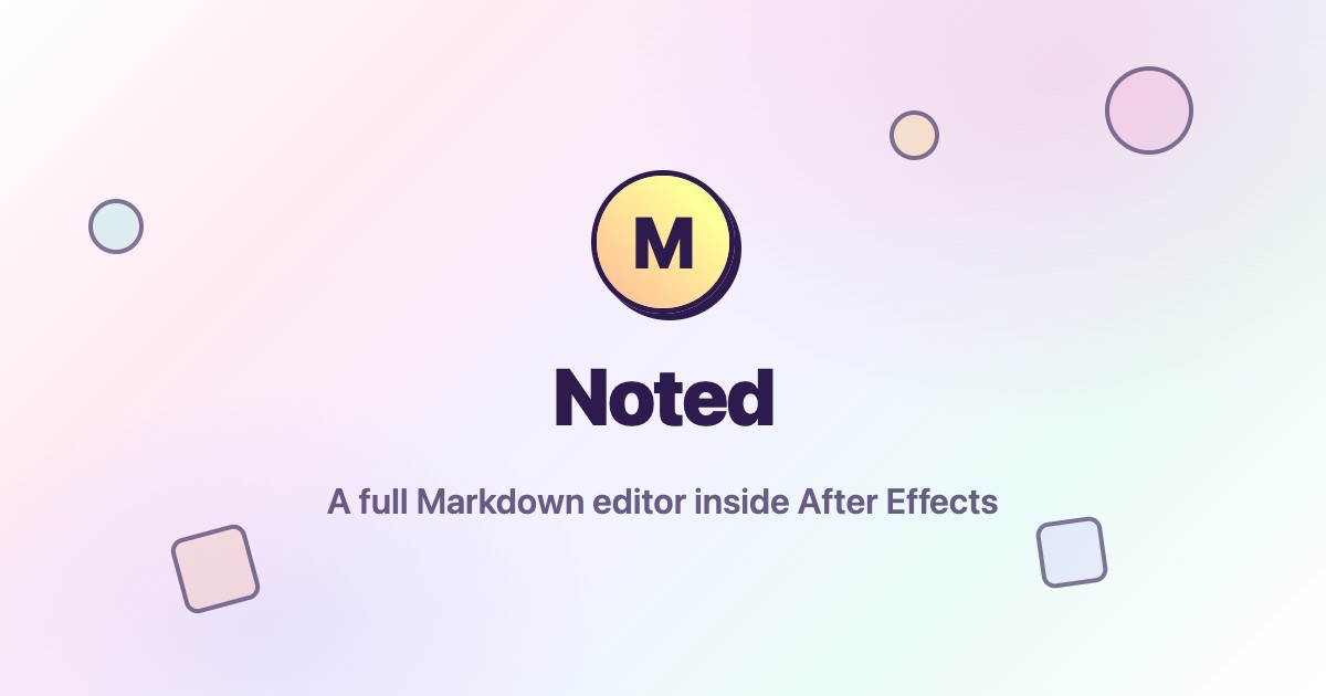 Noted - Free After Effects Tool | Motion Fun